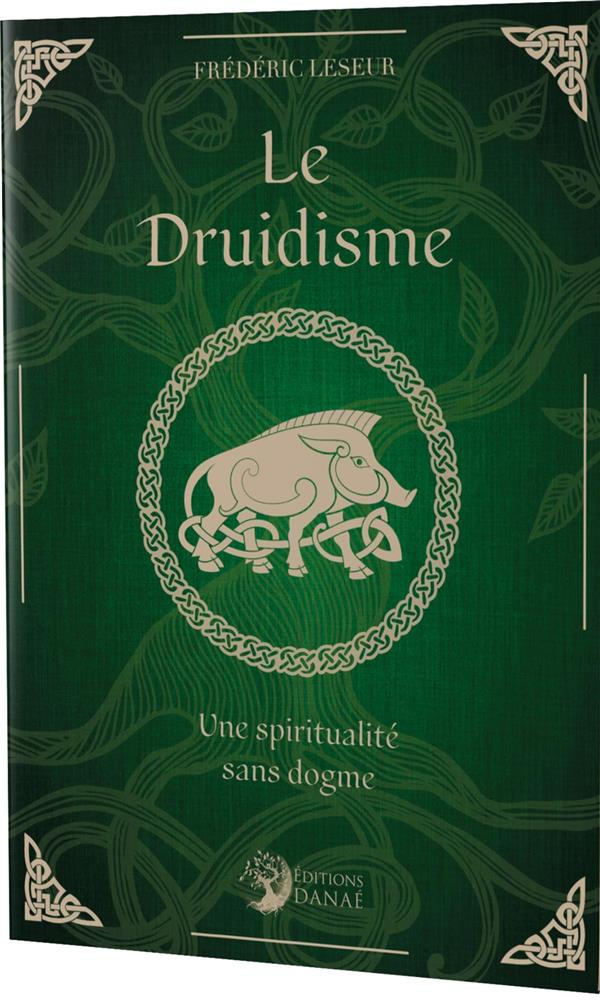 leseur-frederic-le-druidisme-une-spiritualite-sans-dogme_0