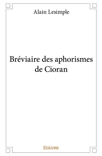 lesimple-alain-breviaire-des-aphorismes-de-cioran_0