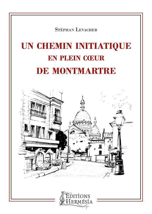 levacher-stephan-un-chemin-initiatique-en-plein-coeur-de-montmartre_0