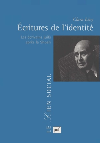 levy-clara-ecritures-de-l-identite-les-ecrivains-juifs-apres-la-shoah_0