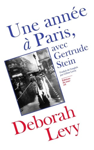 levy-deborah-une-annee-a-paris-avec-gertrude-stein_0