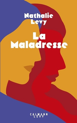 levy-nathalie-la-maladresse_0