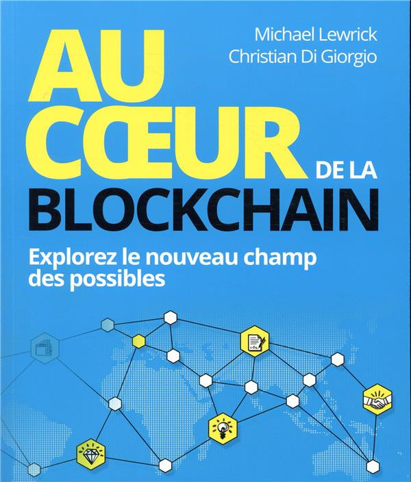 lewrick-michael-3b-di-giorgio-christian-3b-nicolaief-au-coeur-de-la-blockchain-explorez-le-nouveau-champ-des-possibles_0