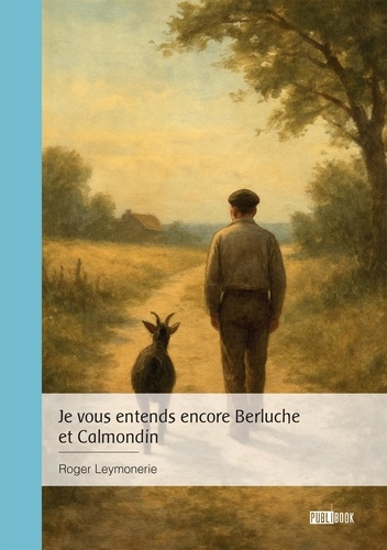 leymonerie-roger-je-vous-entends-encore-berluche-et-calmondin_0