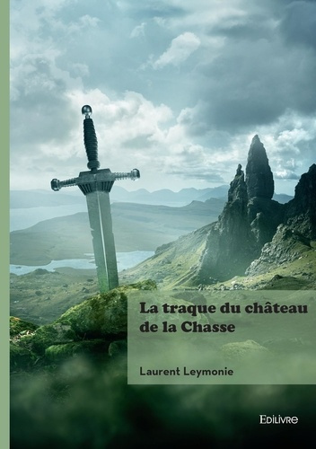 leymonie-laurent-la-traque-du-chateau-de-la-chasse_0