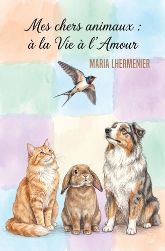 lhermenier-maria-mes-chers-animaux-a-la-vie-a-l-amour_0