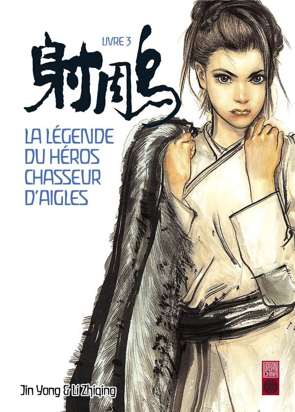 li-zhiqing-3b-jin-yong-3b-colo-mathilde-la-legende-du-heros-chasseur-d-aigles-tome-3-la-belle-huang-rong_0