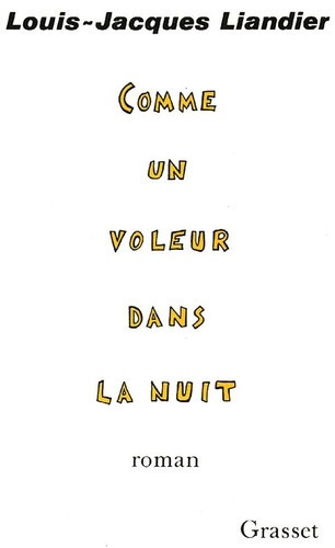 liandier-l-j-comme-un-voleur-dans-la-nuit_0