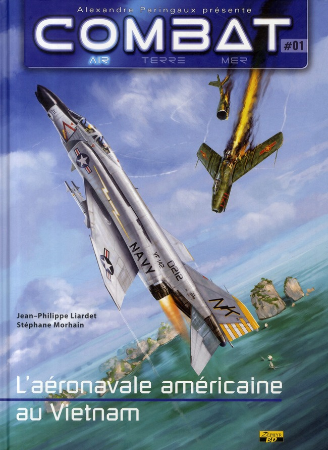 liardet-jean-philippe-3b-morhain-stephane-combat-air-tome-1-l-aeronavale-americaine-au-vietnam_0