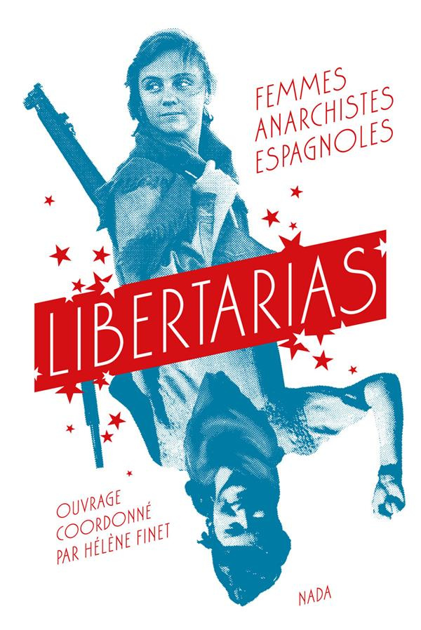 libertarias-ned-2021-femmes-anarchistes-espagnoles_0