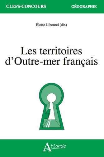 libourel-eloise-les-territoires-d-outre-mer-francais_0