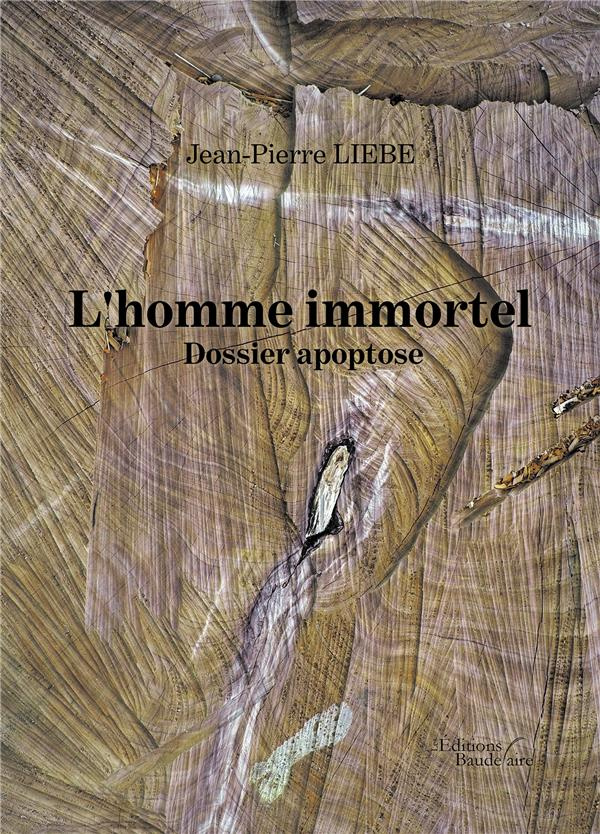 liebe-jean-pierre-l-homme-immortel-dossier-apoptose_0