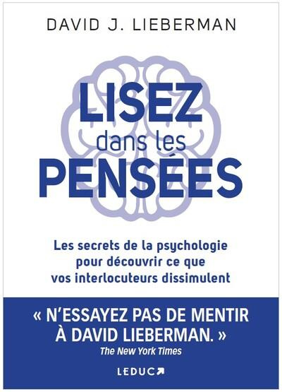 lieberman-david-j-3b-rozenbaum-marc-lisez-dans-les-pensees-les-secrets-de-la-psychologie-pour-decouvrir-ce-que-vos-interlocuteurs-dissi_0