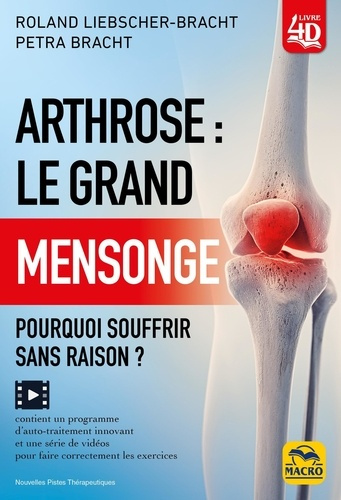 liebscher-bracht-roland-bracht-petra-arthrose-le-grand-mensonge-pourquoi-souffrir-sans-raison_0