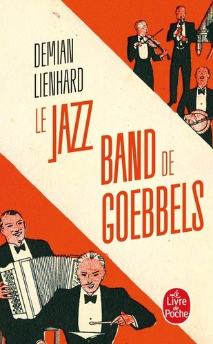 lienhard-demian-le-jazz-band-de-goebbels_0