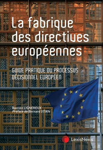 lignereux-bastien-la-fabrique-des-directives-europeennes_0