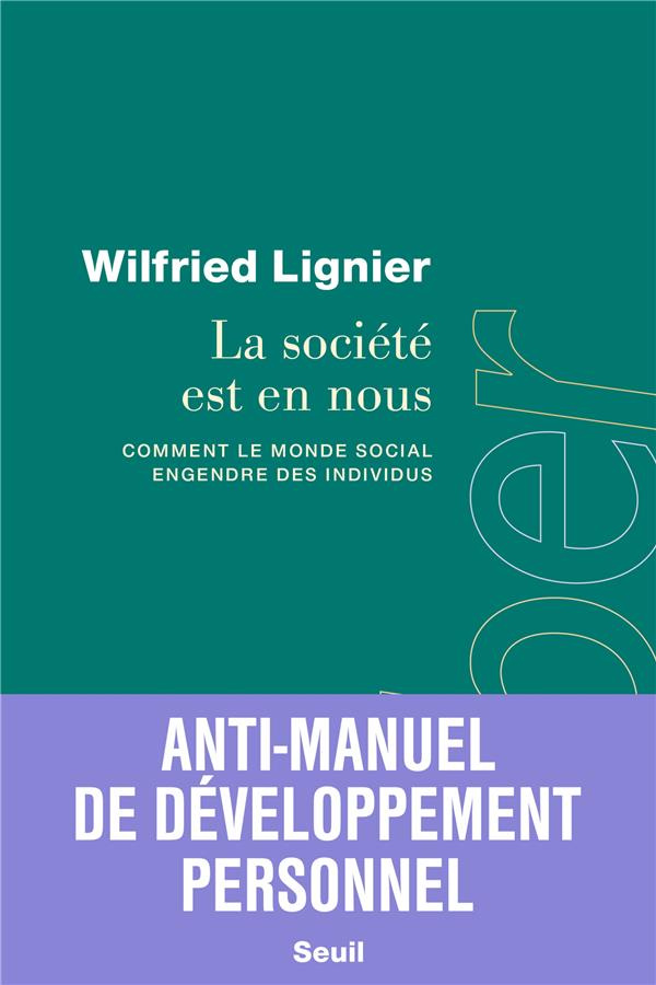 lignier-wilfried-la-societe-en-nous_0