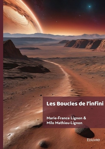 lignon-marie-france-lignon-milo-mathieu-les-boucles-de-l-infini_0