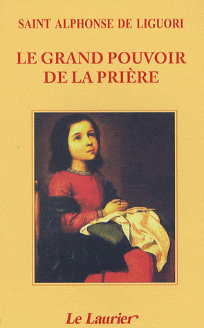 liguori-alphonse-de-le-grand-pouvoir-de-la-priere-4e-edition_0