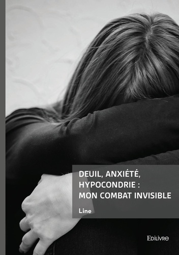 line-deuil-anxiete-hypocondrie-mon-combat-invisible_0