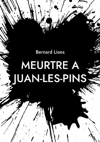 lions-bernard-meurtre-a-juan-pins_0