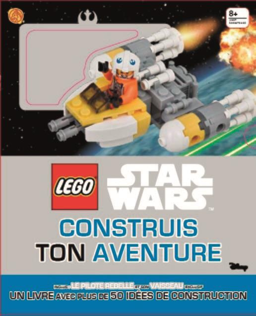 lipkowitz-daniel-3b-ombler-gary-3b-perdereau-cedric-lego-star-wars-construis-ton-aventure-un-livre-avec-plus-de-50-idees-de-construction-3b-le-pilote-re_0