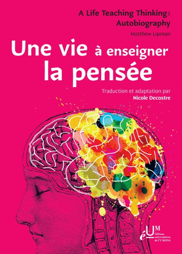 lipman-matthew-une-vie-a-enseigner-la-pensee_0