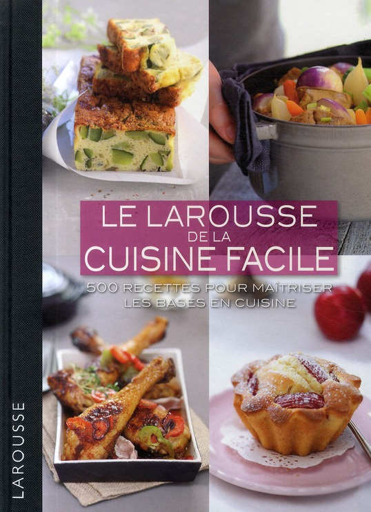 lizambard-martine-3b-lizambard-dominique-3b-mazet-de-le-larousse-de-la-cuisine-facile-500-recettes-pour-maitriser-les-bases-en-cuisine_0