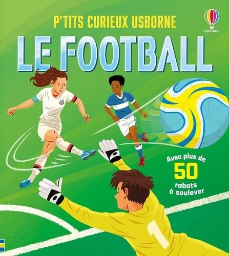 lloyd-jones-le-football-p-tits-curieux-usborne-des-5-ans_0