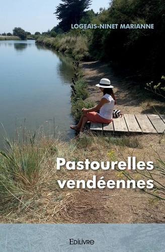 logeais-ninet-marianne-pastourelles-vendeennes_0