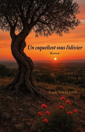loiacono-carole-un-coquelicot-sous-l-olivier_0