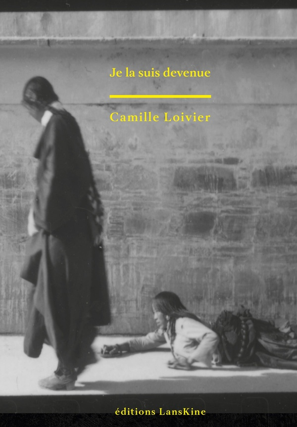 loivier-camille-je-la-suis-devenue_0