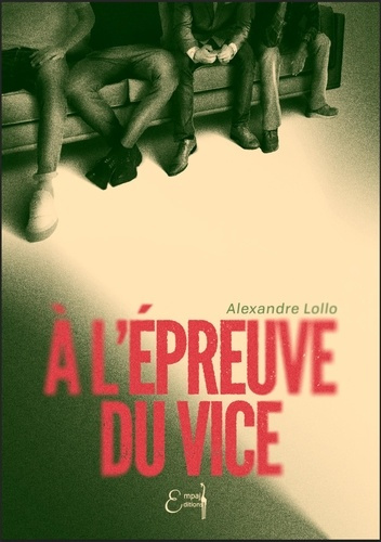 lollo-alexandre-a-l-epreuve-du-vice_0