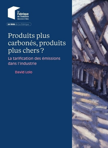 lolo-david-produits-plus-carbones-produits-plus-chers-la-tarification-des-emissions-dans-l-industrie_0