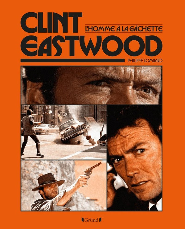 lombard-philippe-clint-eastwood-l-homme-a-la-gachette_0