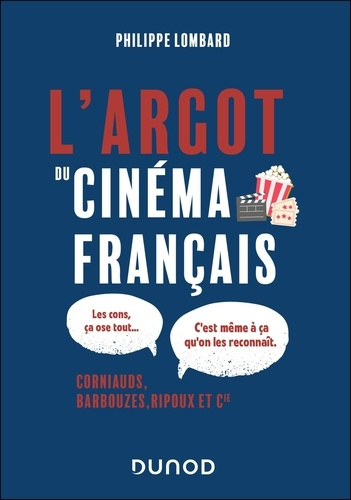 lombard-philippe-l-argot-du-cinema-francais-corniauds-barbouzes-ripoux-cie_0