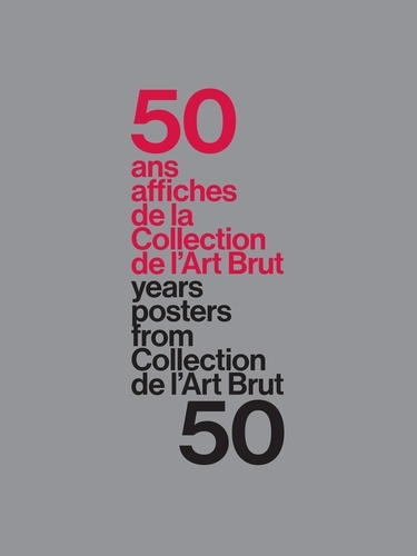 lombardi-sarah-jeker-werner-50-ans-50-affiches-de-la-collection-de-l-art-brut_0