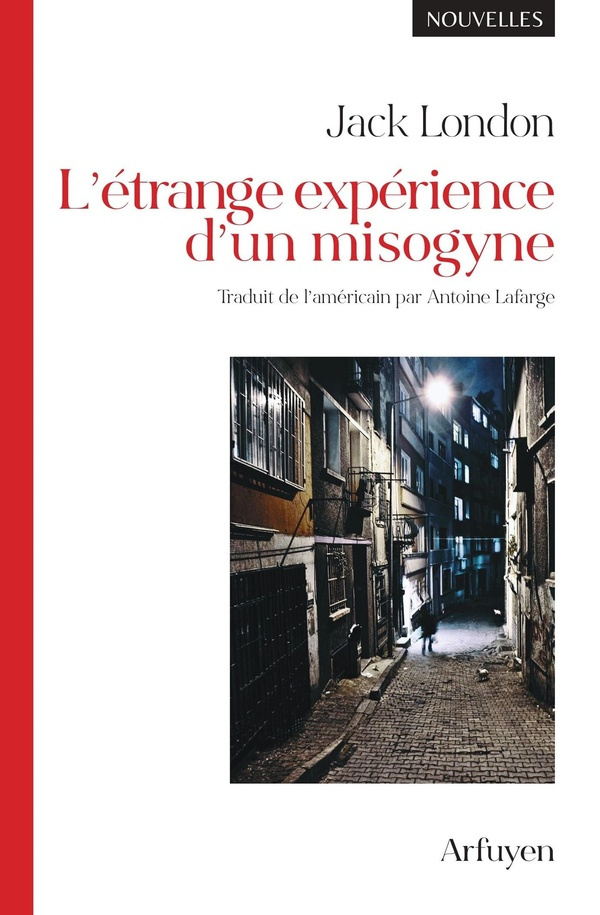london-jack-3b-lafarge-antoine-l-etrange-experience-d-un-misogyne-nouvelles_0