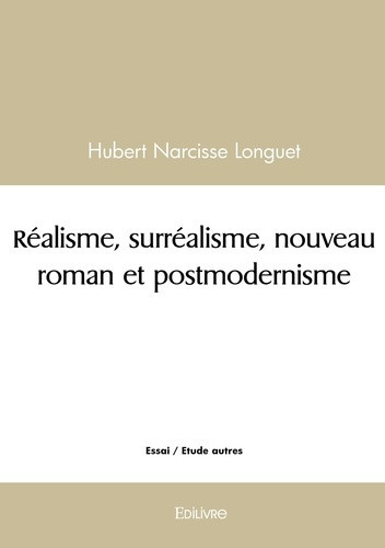 longuet-hubert-narcisse-realisme-surrealisme-nouveau-roman-et-postmodernisme_0