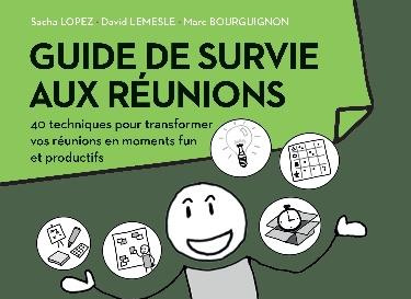 lopez-sacha-3b-lemesle-david-3b-bourguignon-marc-3b-m-le-pack-pour-optimiser-toutes-vos-reunions-en-presentiel-ou-a-distance-guide-de-survie-aux-reunion_0