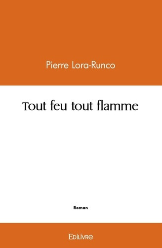 lora-runco-pierre-tout-feu-tout-flamme_0