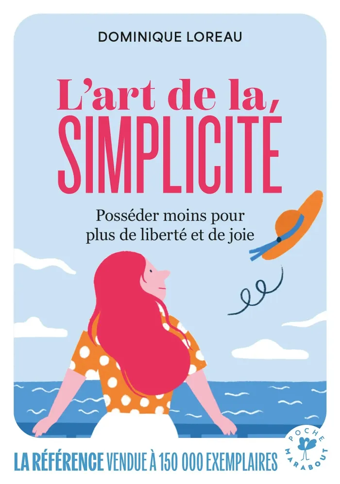 loreau-dominique-l-art-de-la-simplicite-posseder-moins-pour-plus-de-libertes-et-de-joie_0