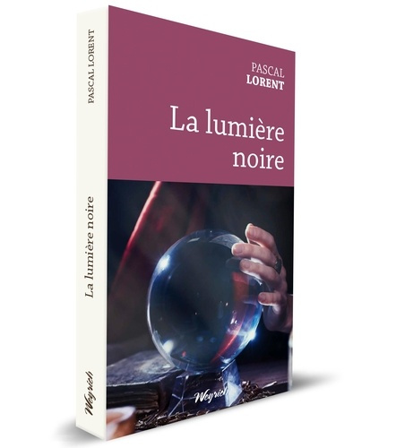 lorent-pascal-la-lumiere-noire_0