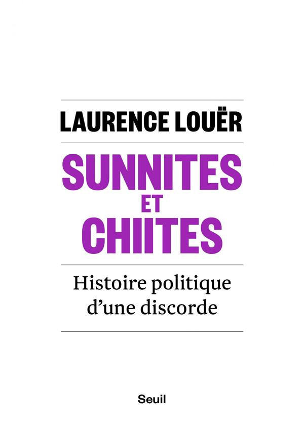 louer-laurence-sunnites-et-chiites-histoire-politique-d-une-discorde_0