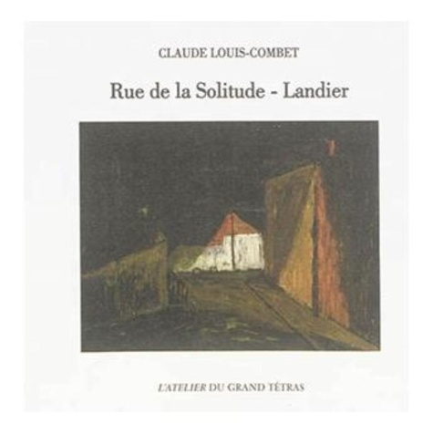 louis-combet-claude-rue-de-la-solitude-landier_0