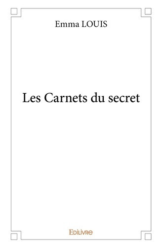 louis-emma-les-carnets-du-secret_0
