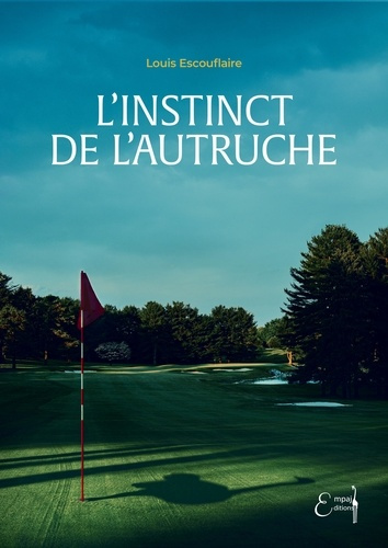 louis-escouflaire-l-instinct-de-l-autruche_0