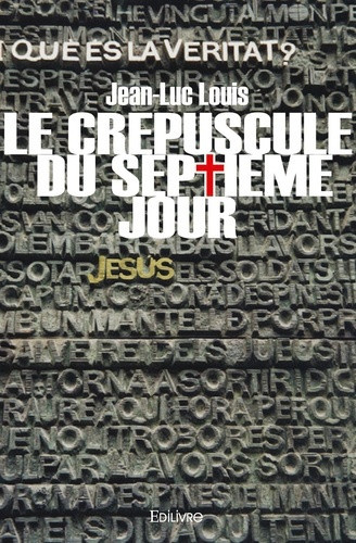 louis-jean-luc-le-crepuscule-du-septieme-jour_0