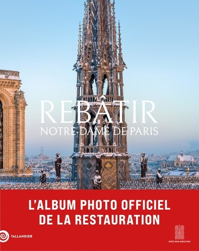 lours-mathieu-rebatir-notre-dame-de-paris-album-photo_0