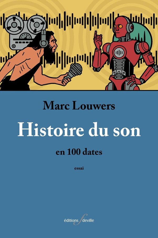 louwers-marc-histoire-du-son-en-100-dates_0